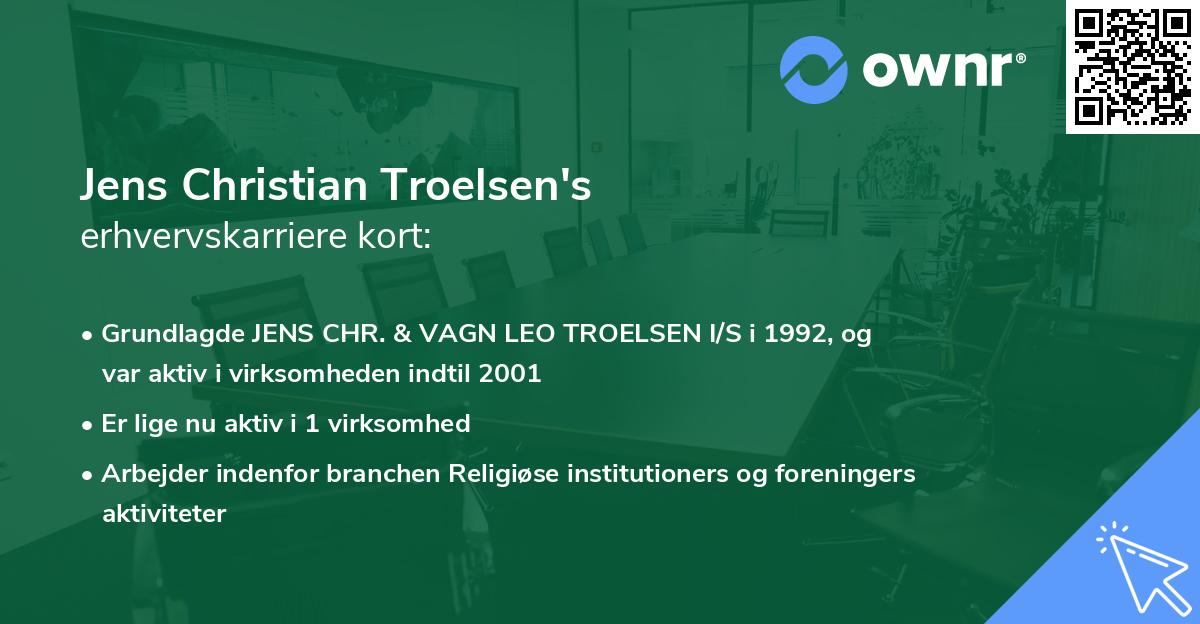 Jens Christian Troelsen's erhvervskarriere kort