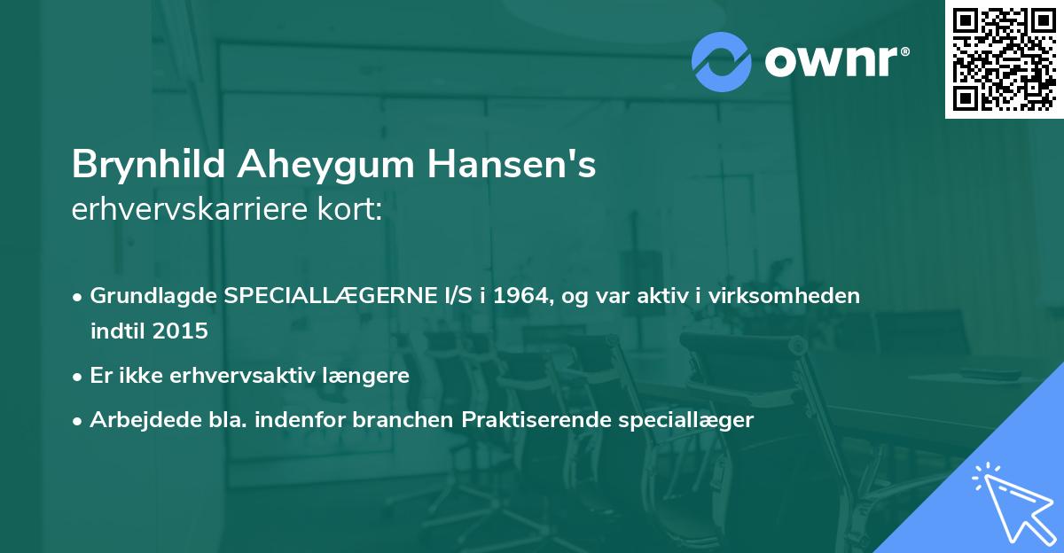 Brynhild Aheygum Hansen's erhvervskarriere kort