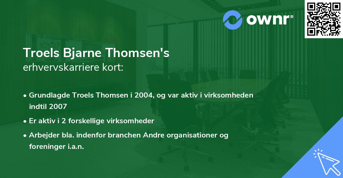 Troels Bjarne Thomsen's erhvervskarriere kort