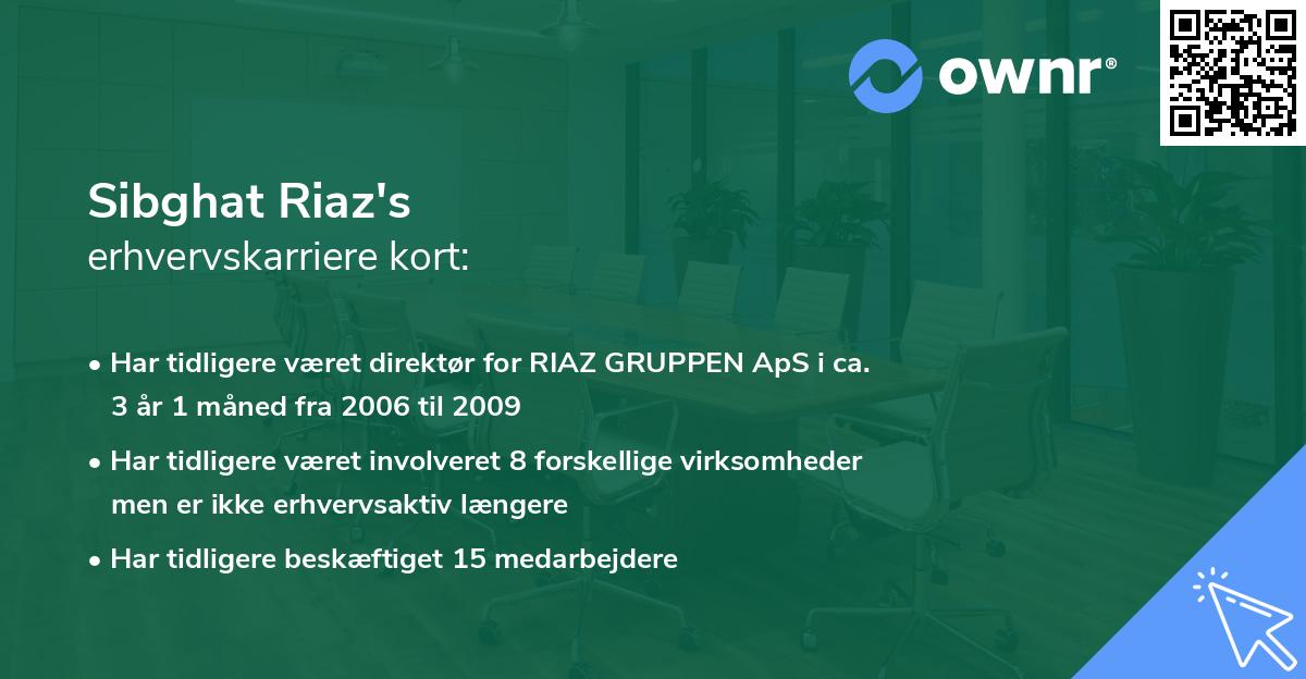Sibghat Riaz's erhvervskarriere kort