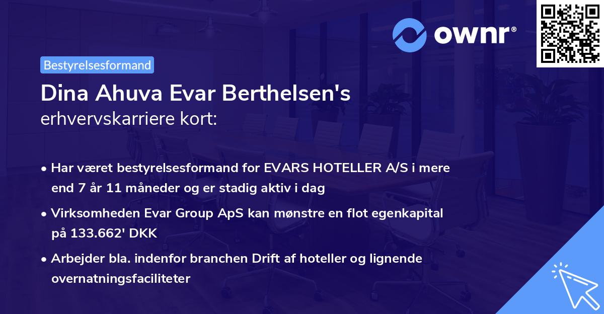 Dina Ahuva Evar Berthelsen's erhvervskarriere kort