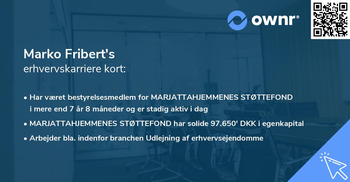 Marko Fribert's erhvervskarriere kort