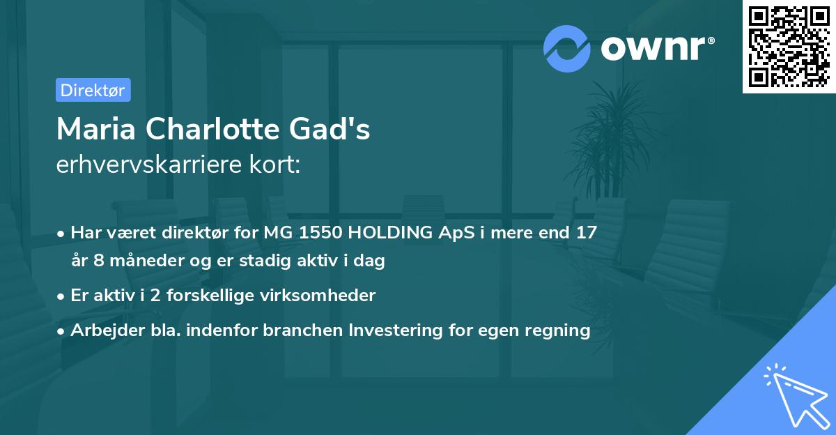 Maria Charlotte Gad's erhvervskarriere kort