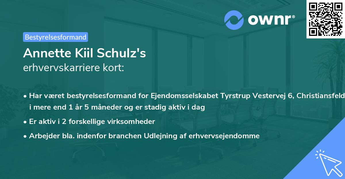 Annette Kiil Schulz's erhvervskarriere kort