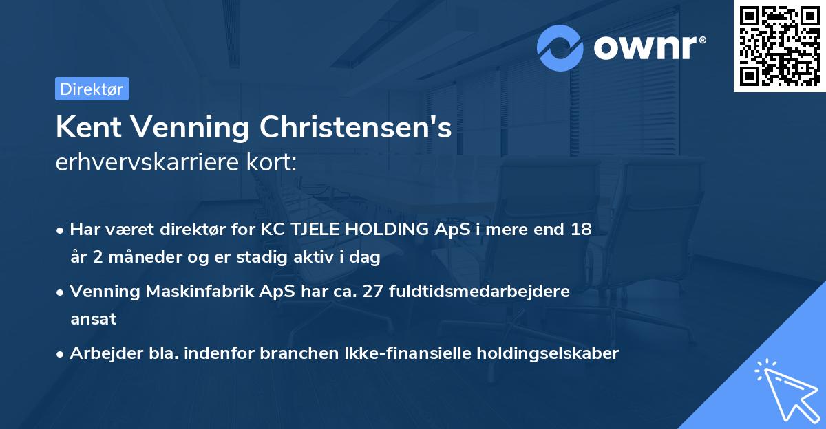 Kent Venning Christensen's erhvervskarriere kort