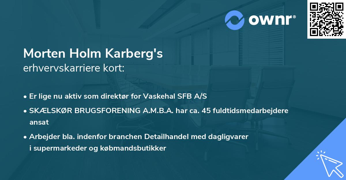 Morten Holm Karberg's erhvervskarriere kort