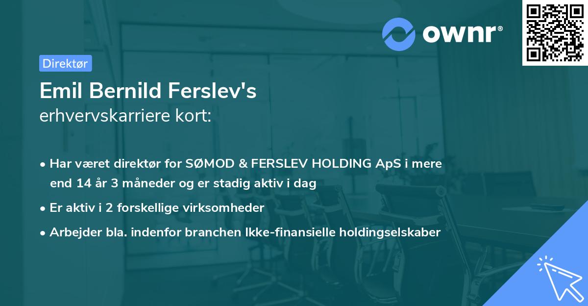Emil Bernild Ferslev's erhvervskarriere kort