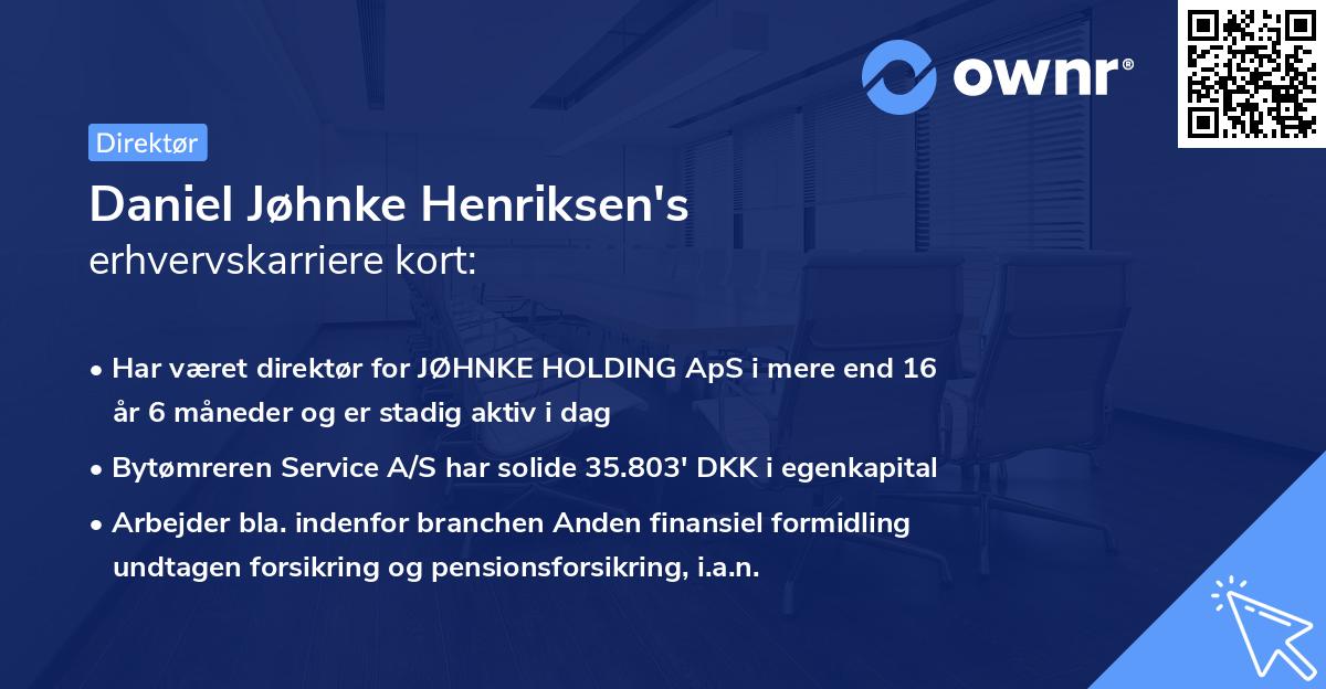 Daniel Jøhnke Henriksen's erhvervskarriere kort