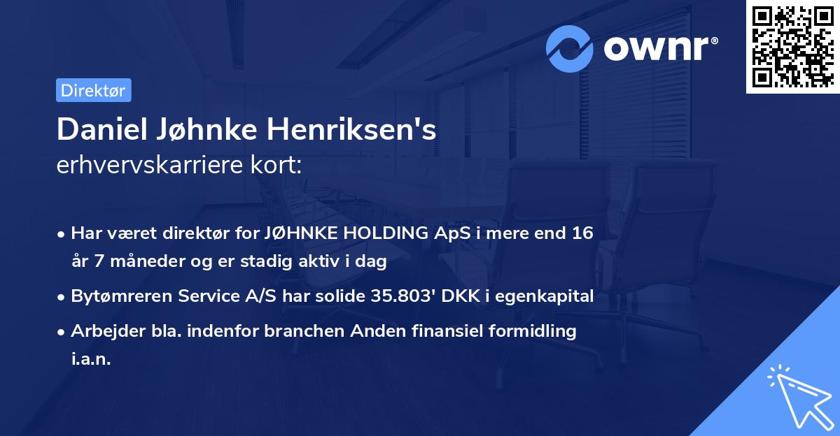 Daniel Jøhnke Henriksen's erhvervskarriere kort