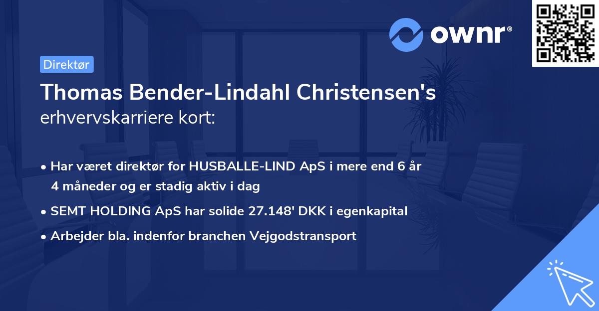 Thomas Bender-Lindahl Christensen's erhvervskarriere kort