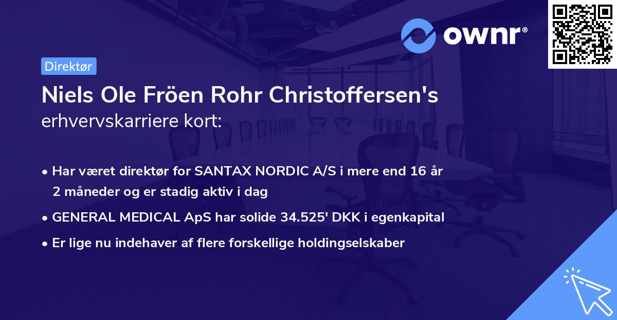 Niels Ole Fröen Rohr Christoffersen's erhvervskarriere kort