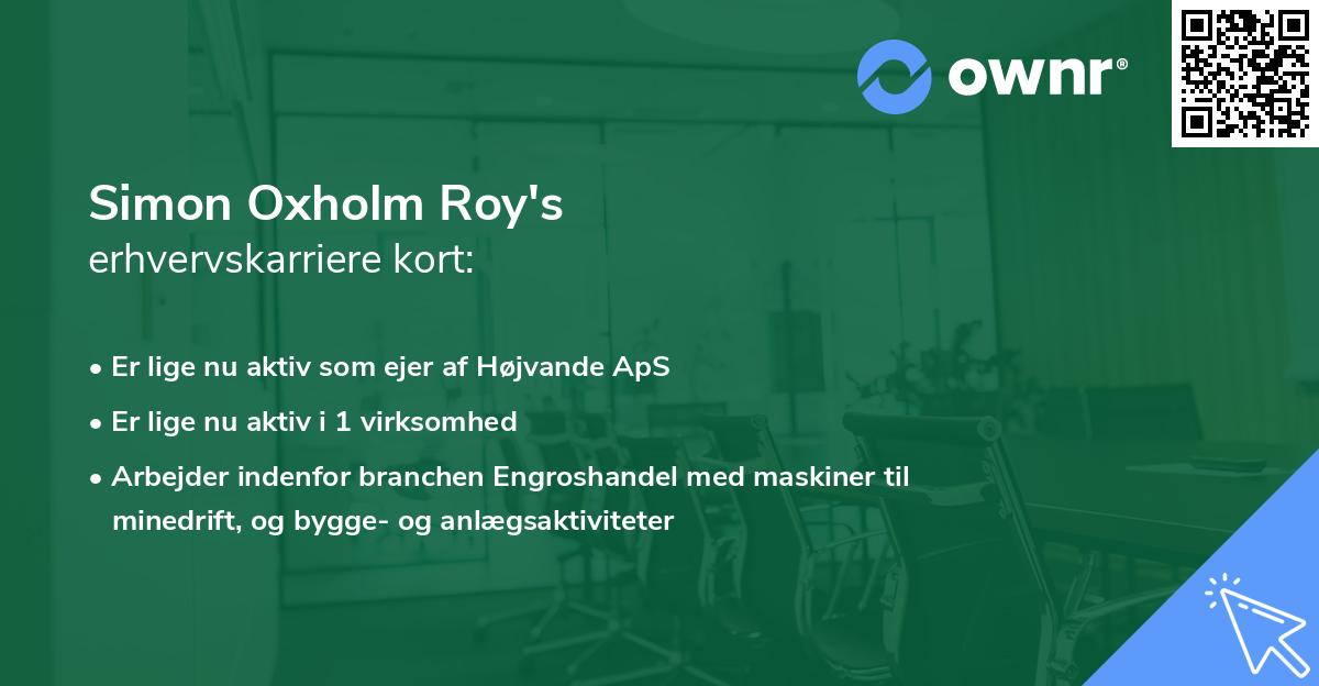 Simon Oxholm Roy's erhvervskarriere kort