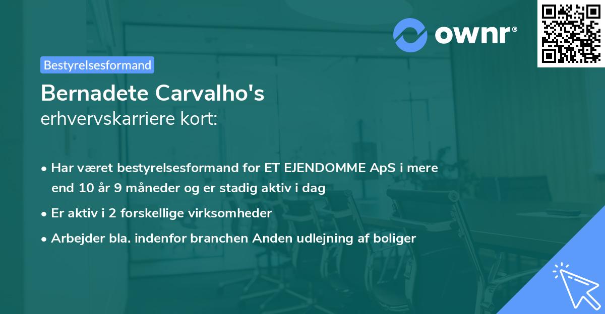 Bernadete Carvalho's erhvervskarriere kort