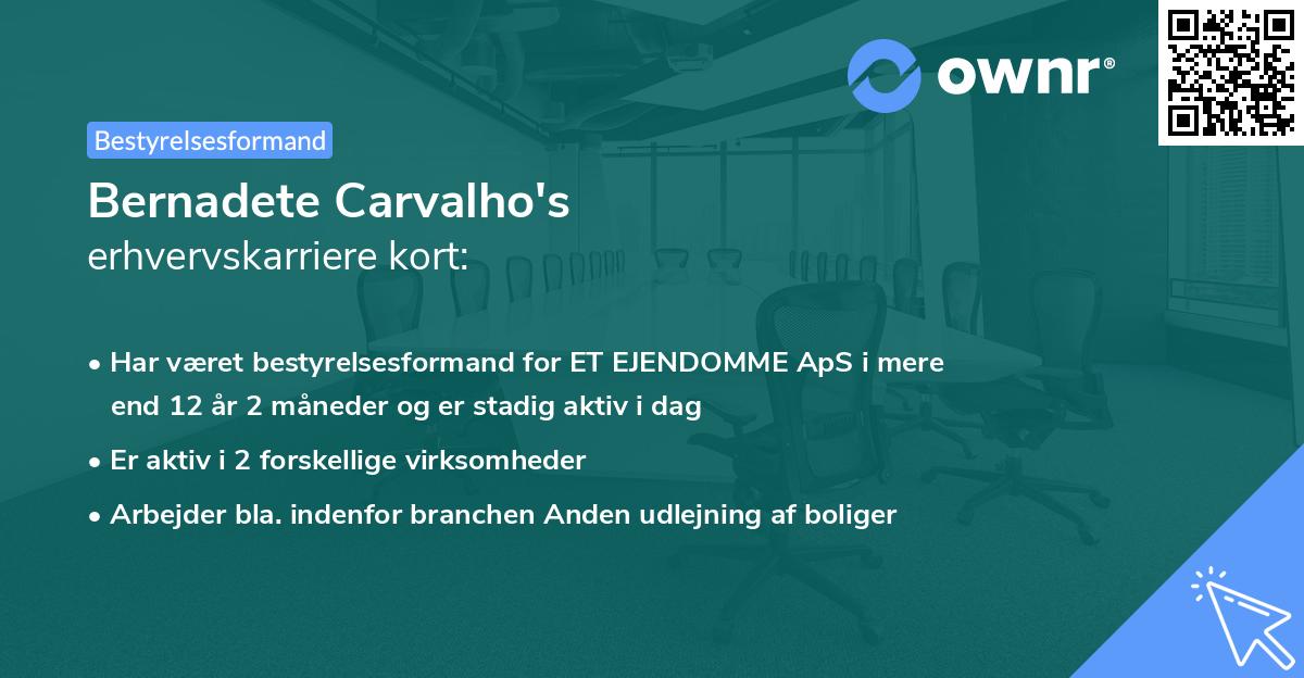 Bernadete Carvalho's erhvervskarriere kort
