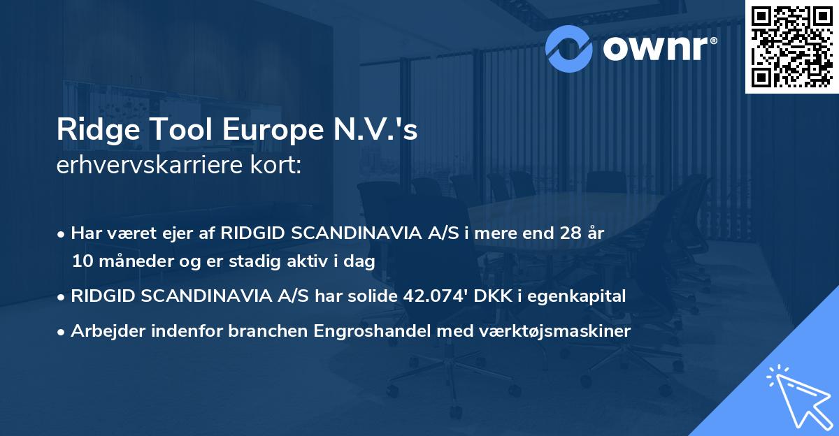 Ridge Tool Europe N.V.'s erhvervskarriere kort