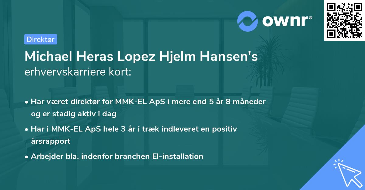 Michael Heras Lopez Hjelm Hansen's erhvervskarriere kort