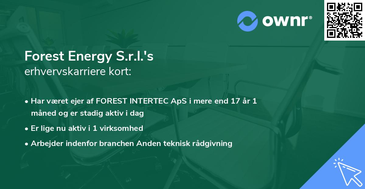 Forest Energy S.r.l.'s erhvervskarriere kort