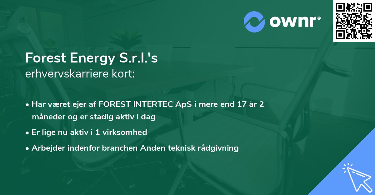 Forest Energy S.r.l.'s erhvervskarriere kort