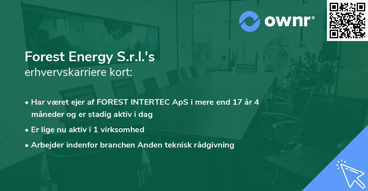 Forest Energy S.r.l.'s erhvervskarriere kort