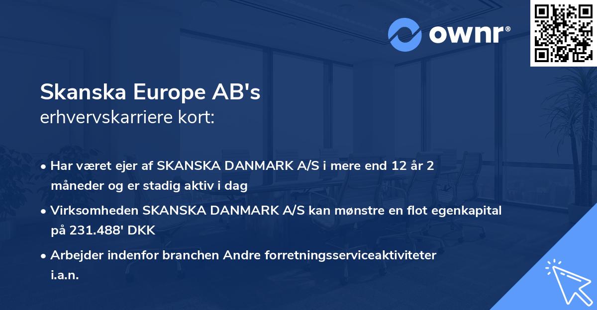 Skanska Europe AB's erhvervskarriere kort