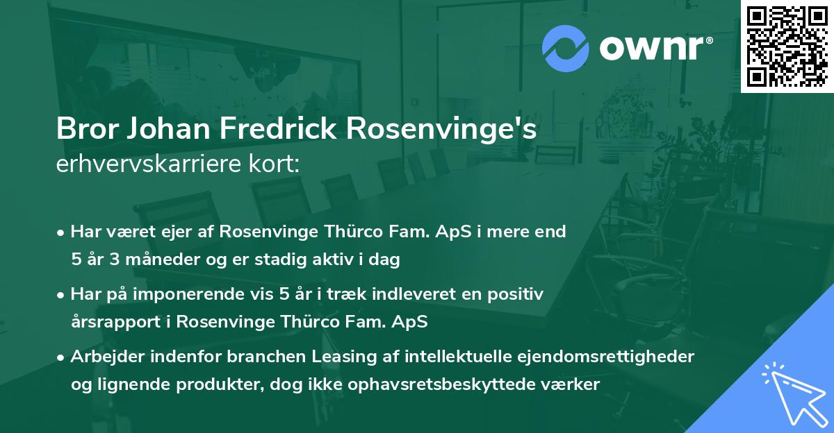 Bror Johan Fredrick Rosenvinge's erhvervskarriere kort