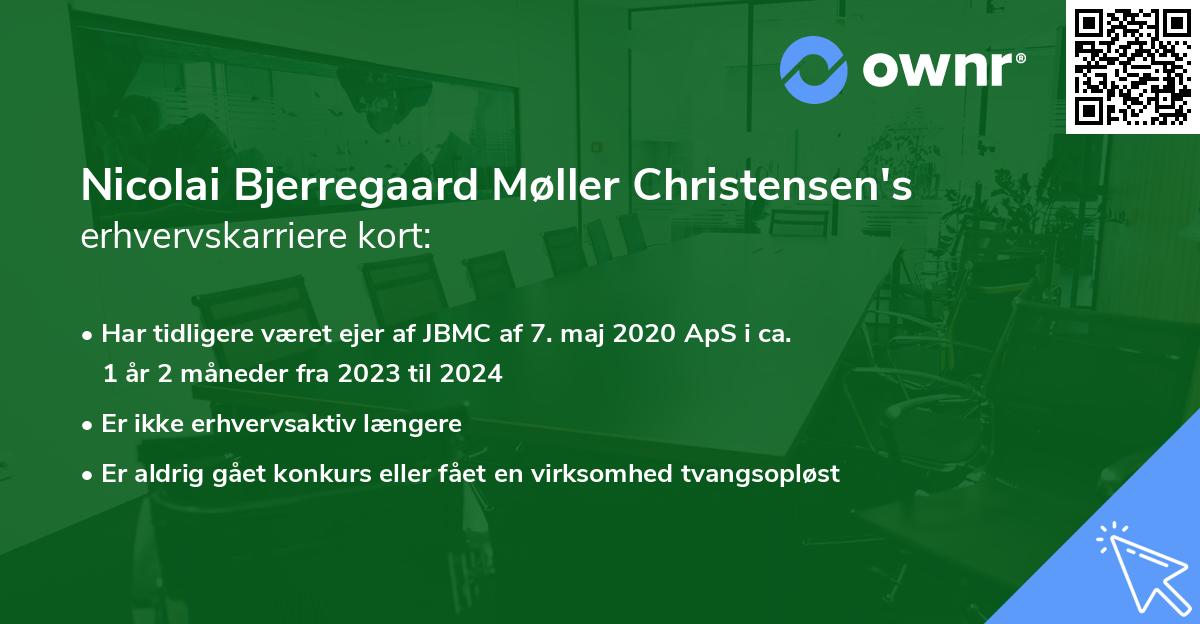 Nicolai Bjerregaard Møller Christensen's erhvervskarriere kort