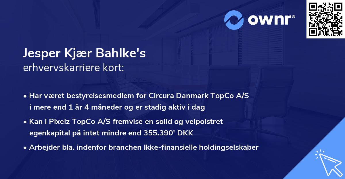 Jesper Kjær Bahlke's erhvervskarriere kort