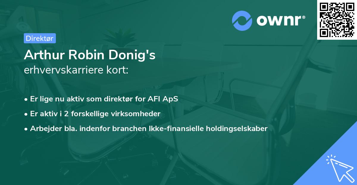 Arthur Robin Donig's erhvervskarriere kort