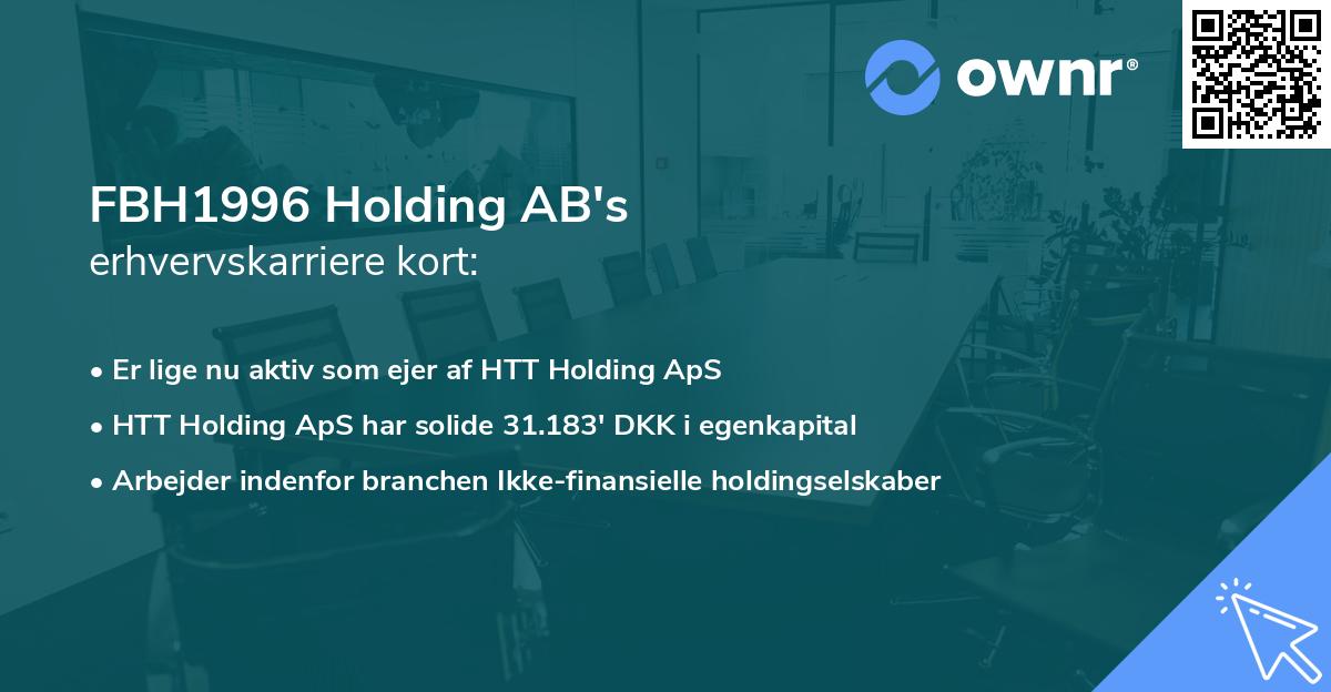 FBH1996 Holding AB's erhvervskarriere kort