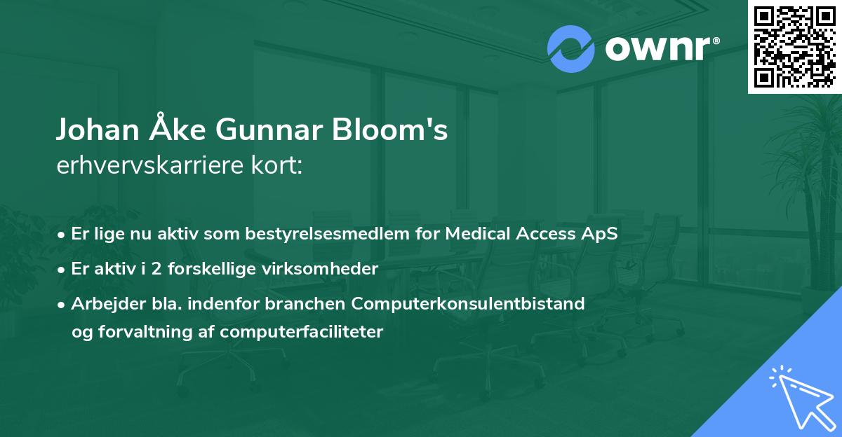 Johan Åke Gunnar Bloom's erhvervskarriere kort