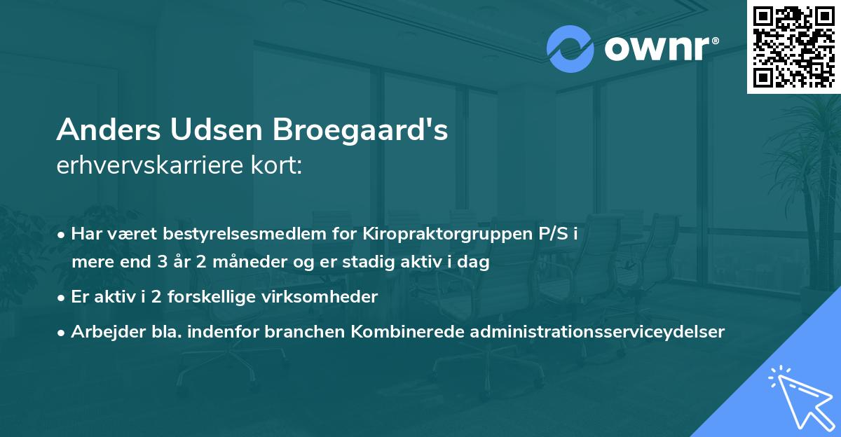 Anders Udsen Broegaard's erhvervskarriere kort