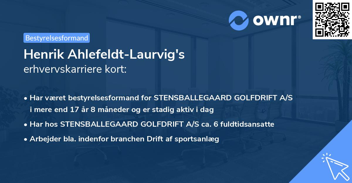 Henrik Ahlefeldt-Laurvig's erhvervskarriere kort