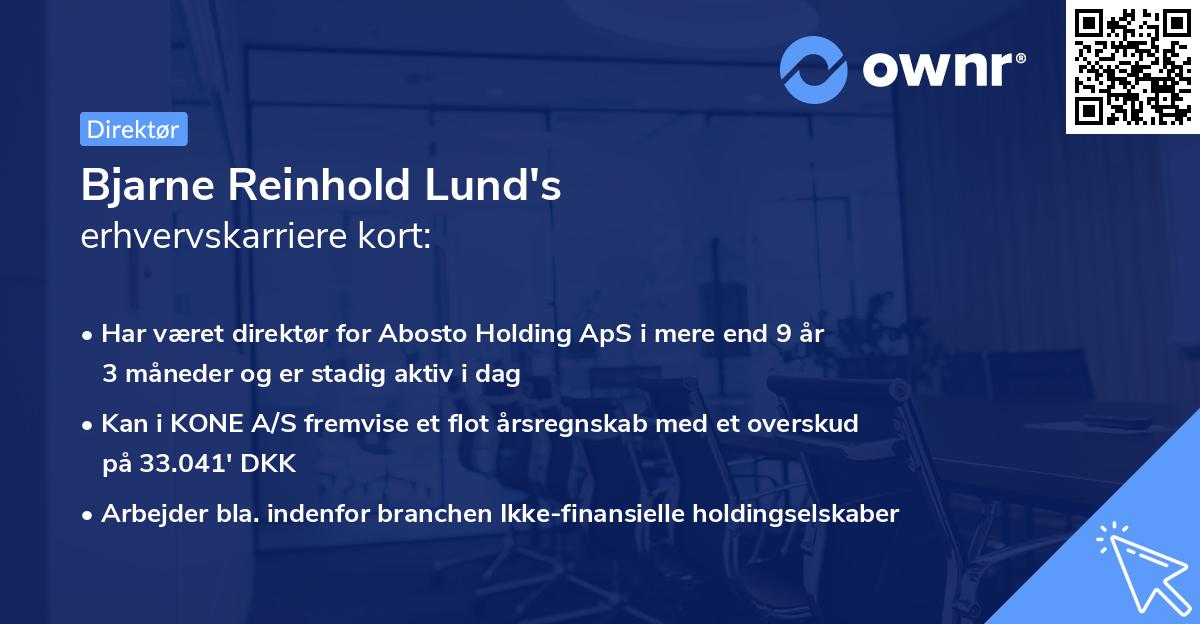 Bjarne Reinhold Lund's erhvervskarriere kort