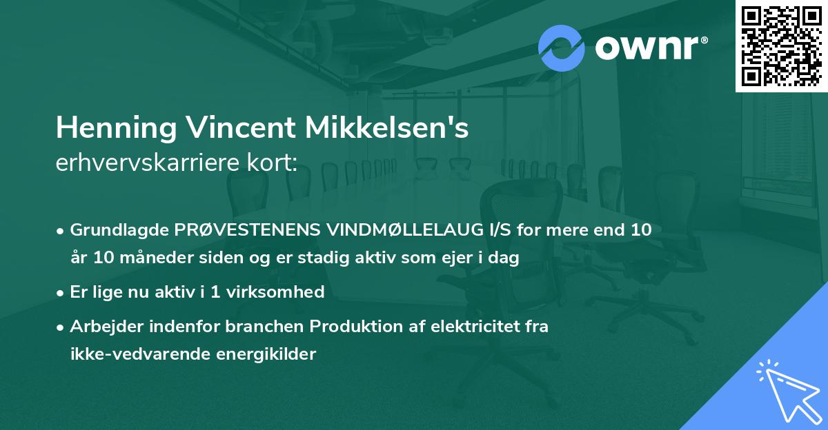 Henning Vincent Mikkelsen's erhvervskarriere kort