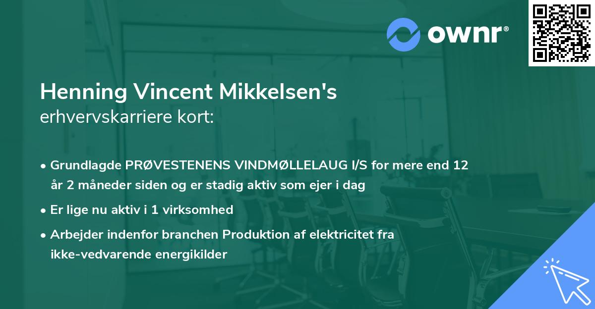 Henning Vincent Mikkelsen's erhvervskarriere kort