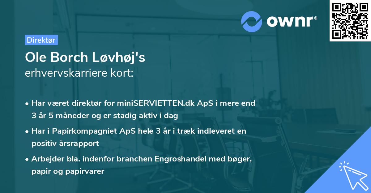 Ole Borch Løvhøj's erhvervskarriere kort