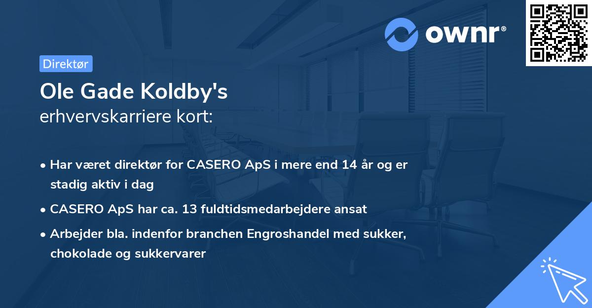 Ole Gade Koldby's erhvervskarriere kort