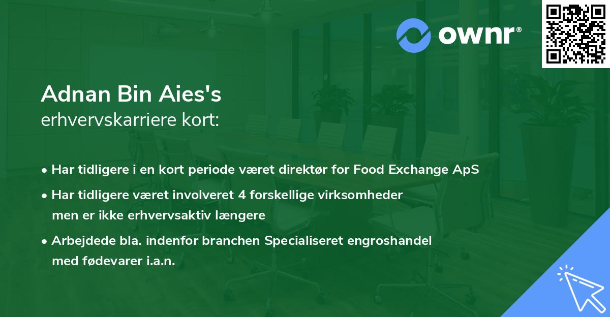 Adnan Bin Aies's erhvervskarriere kort