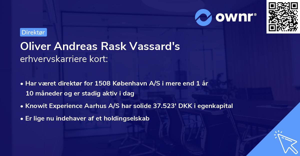 Oliver Andreas Rask Vassard's erhvervskarriere kort