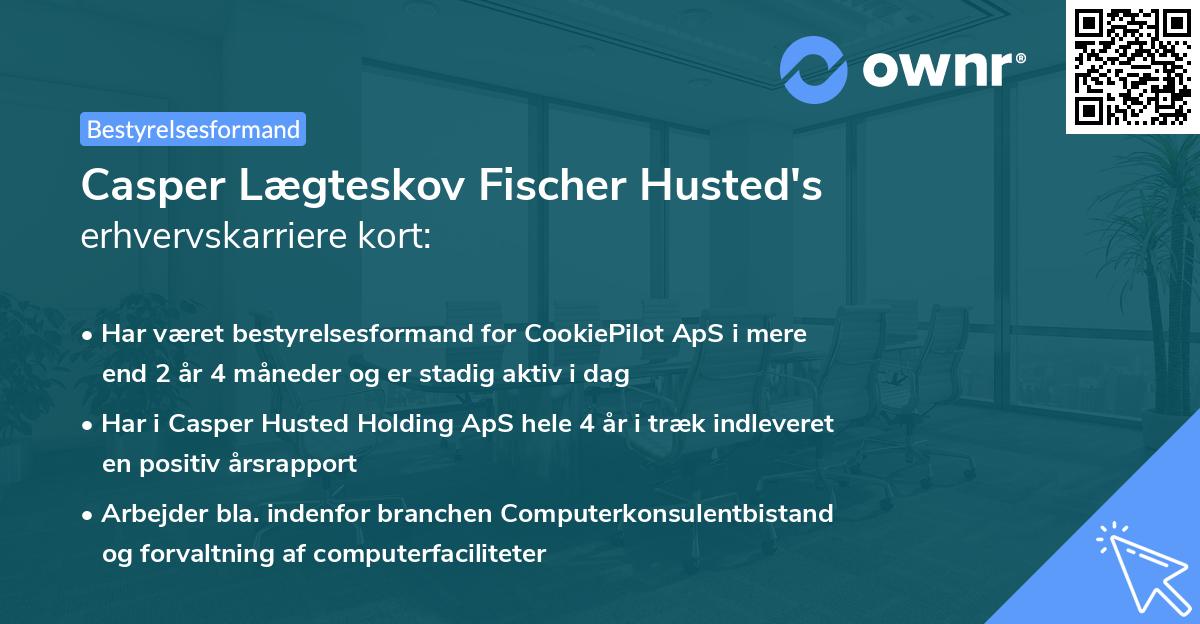 Casper Lægteskov Fischer Husted's erhvervskarriere kort