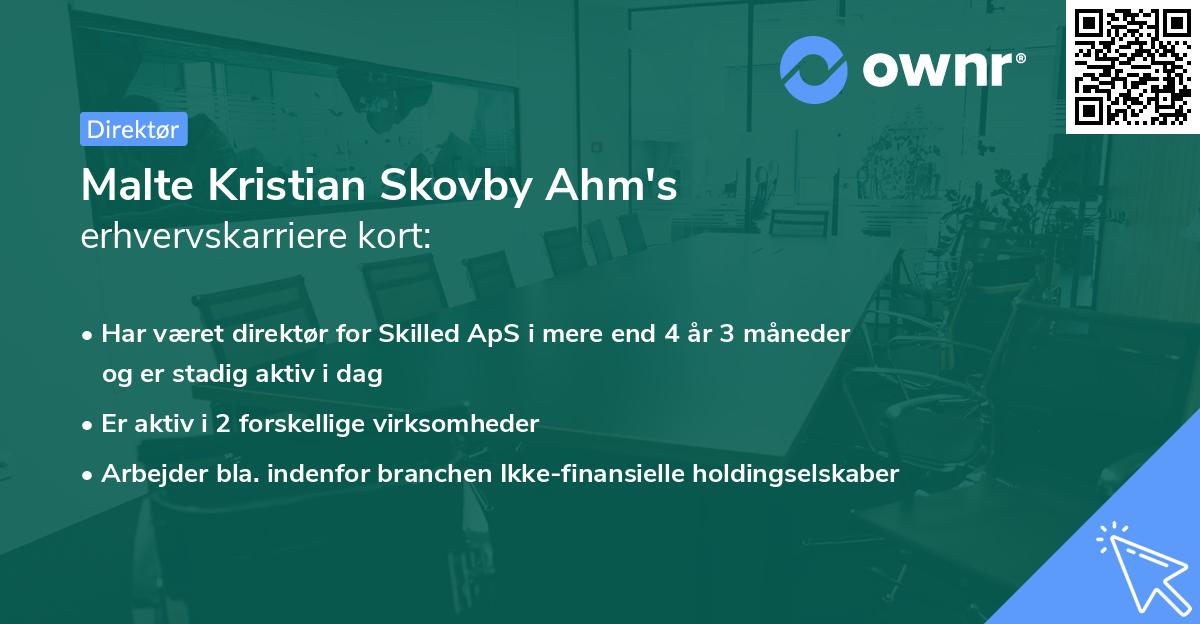 Malte Kristian Skovby Ahm's erhvervskarriere kort
