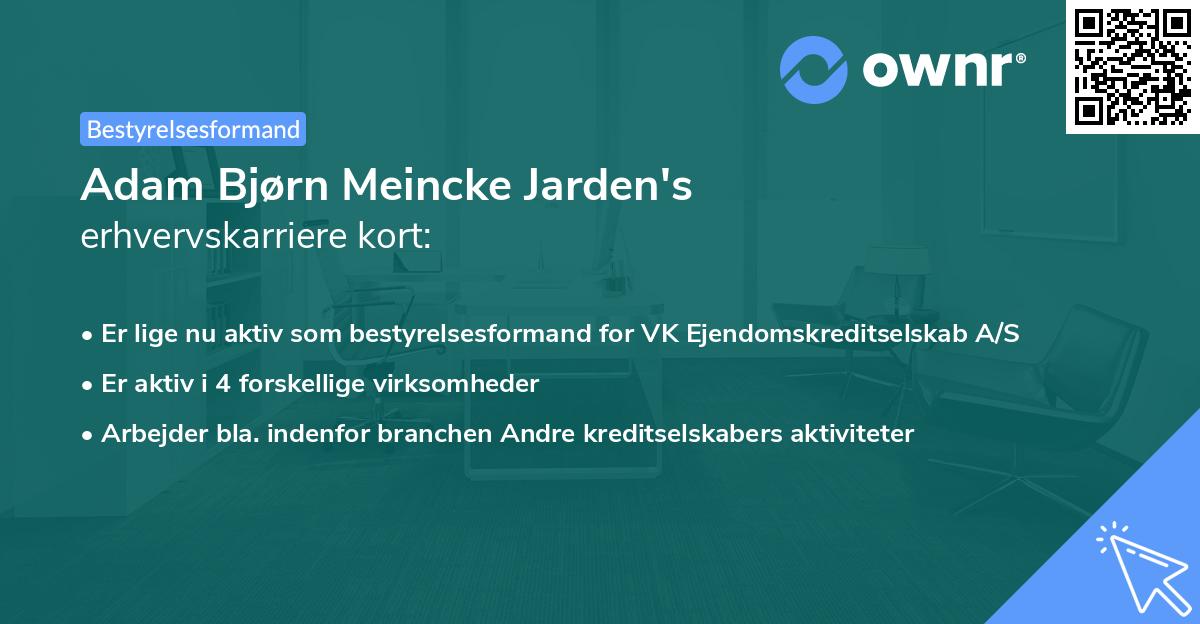 Adam Bjørn Meincke Jarden's erhvervskarriere kort