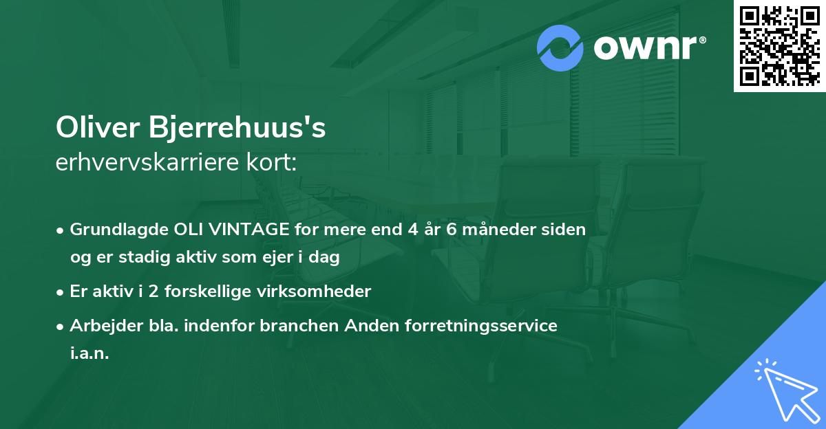 Oliver Bjerrehuus's erhvervskarriere kort