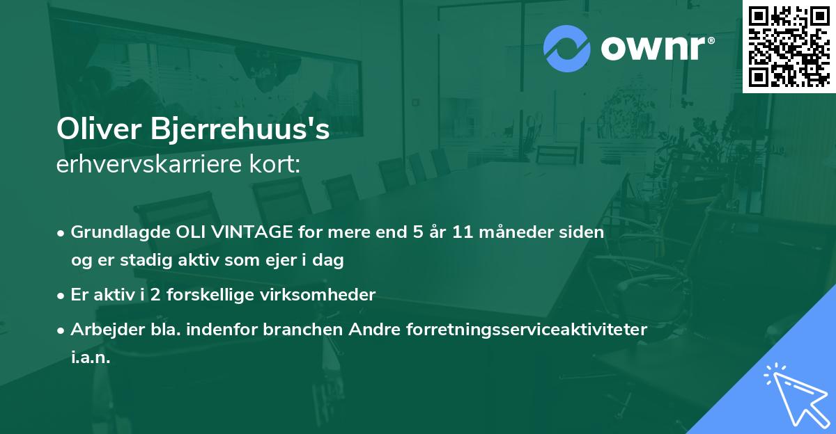 Oliver Bjerrehuus's erhvervskarriere kort