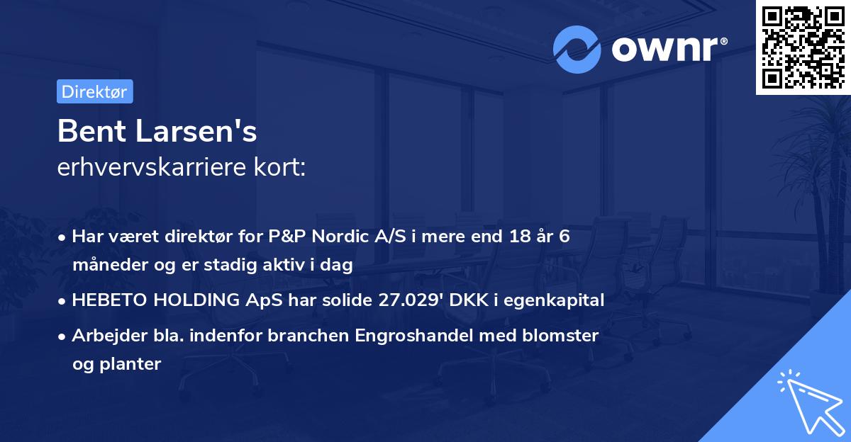 Bent Larsen's erhvervskarriere kort