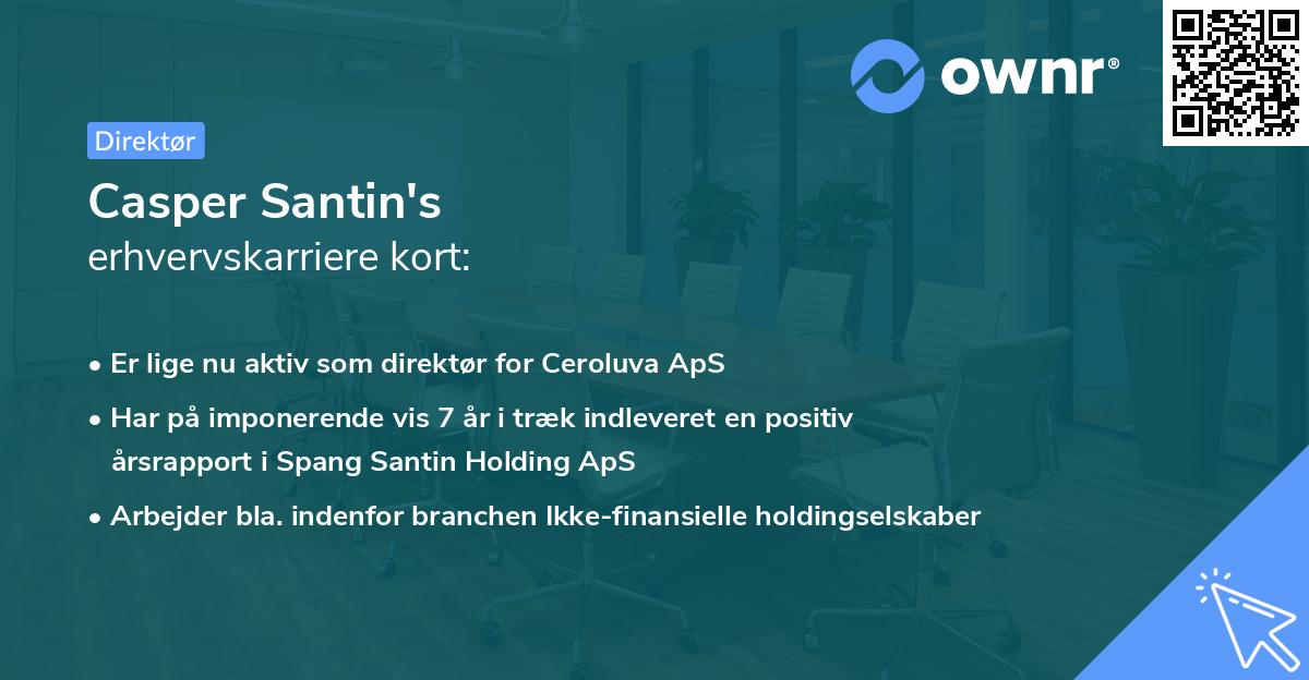 Casper Santin's erhvervskarriere kort