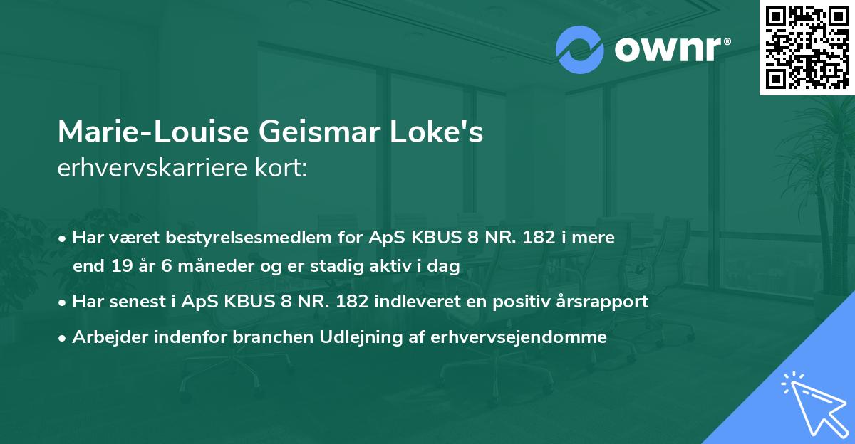 Marie-Louise Geismar Loke's erhvervskarriere kort