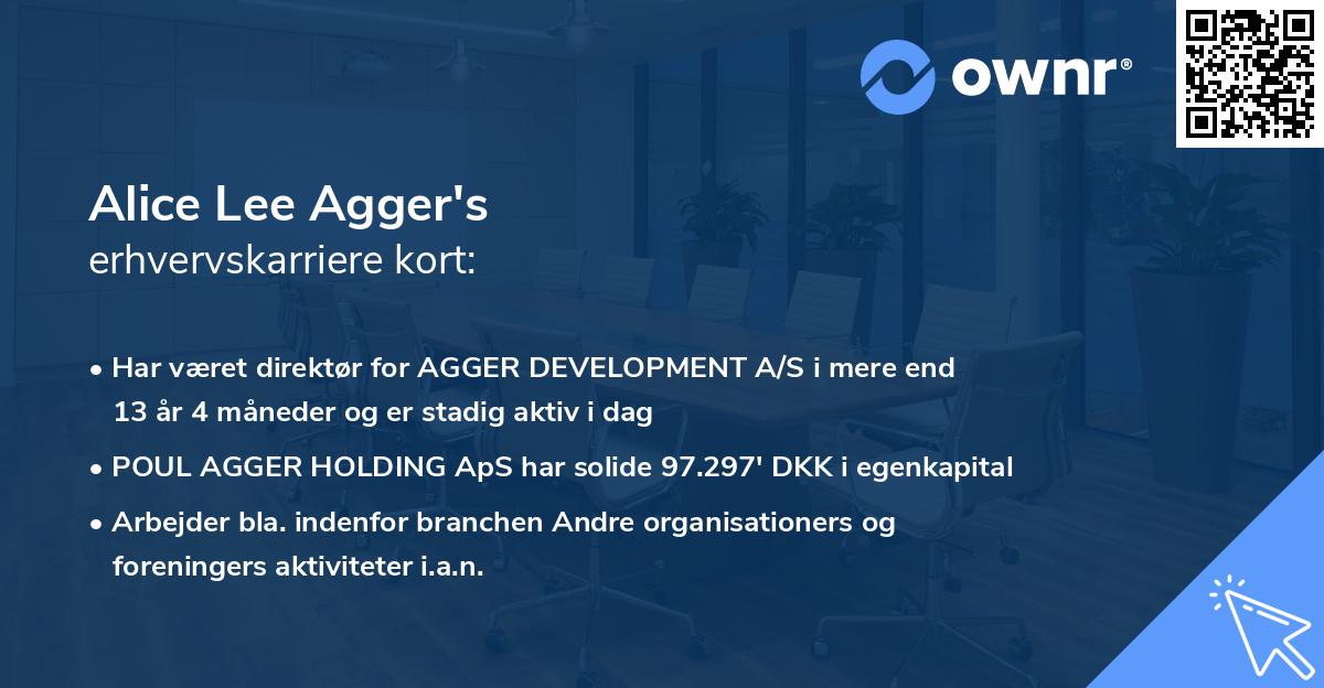 Alice Lee Agger's erhvervskarriere kort