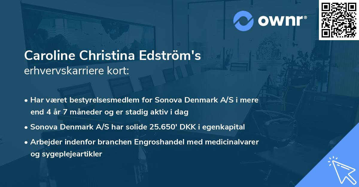 Caroline Christina Edström's erhvervskarriere kort