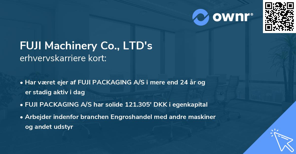 FUJI Machinery Co., LTD's erhvervskarriere kort